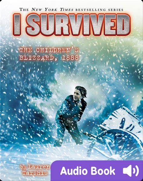 I survived the children - Instantly access I Survived #16: I Survived the Children's Blizzard, 1888 plus over 40,000 of the best books & videos for kids. 